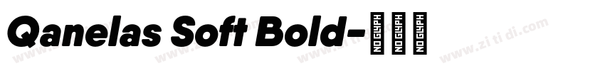 Qanelas Soft Bold字体转换